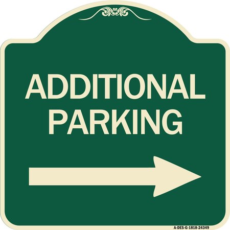 Signmission Additional Parking Right Arrow Heavy-Gauge Aluminum Architectural Sign, 18" x 18", G-1818-24349 A-DES-G-1818-24349